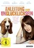 Anleitung zum Unglücklichsein