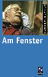 Am Fenster